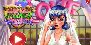 Hra - Dotted Girl Ruined Wedding